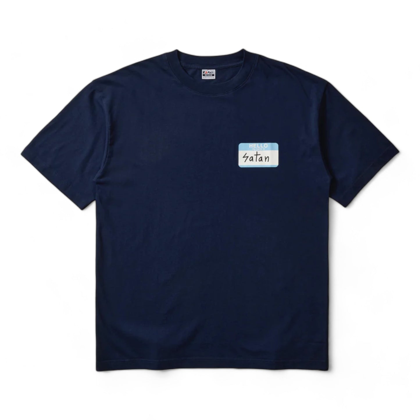 FUCT HELLO MY NAME IS SATAN TEE