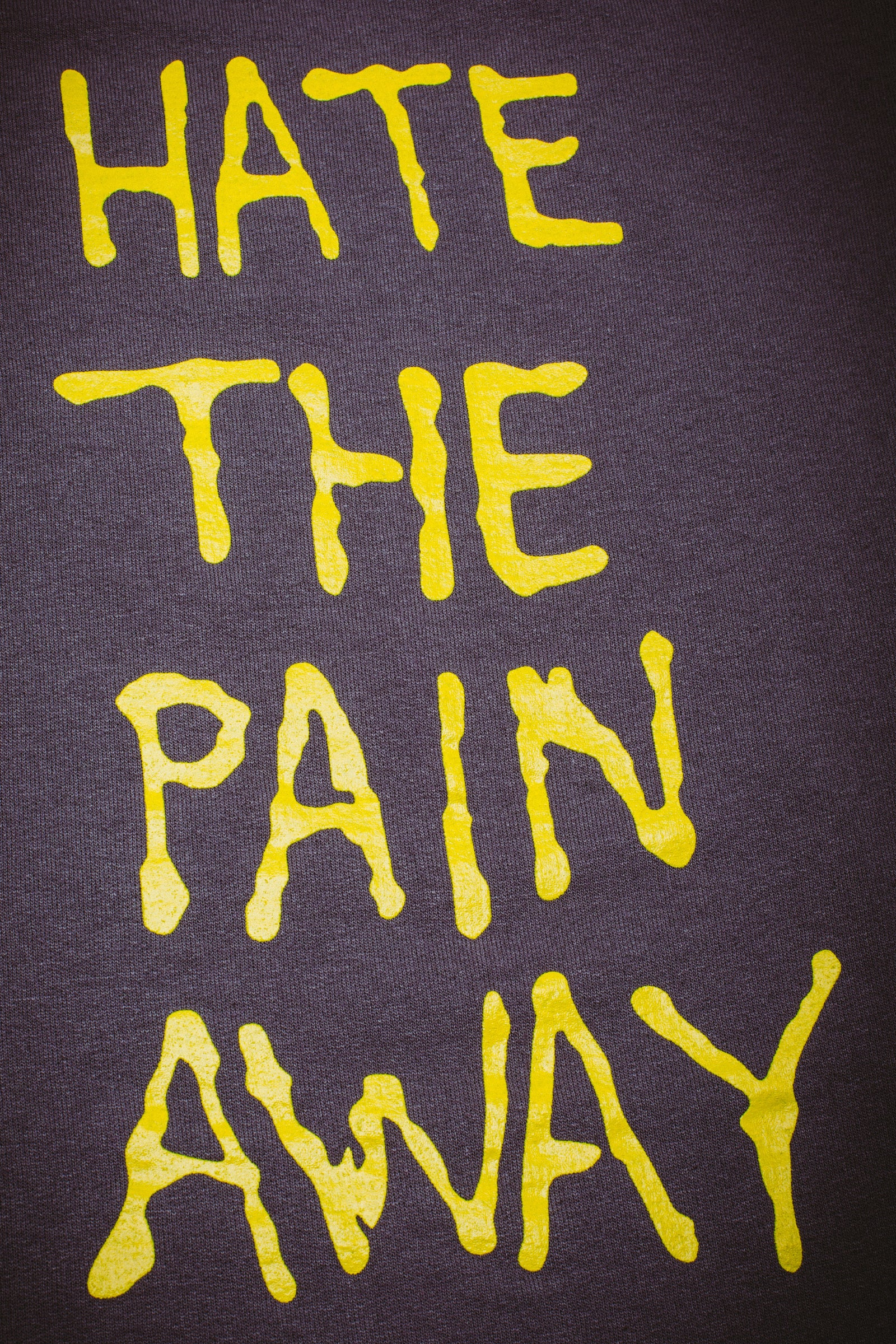 Fucking Awesome Hate The Pain Away Crewneck