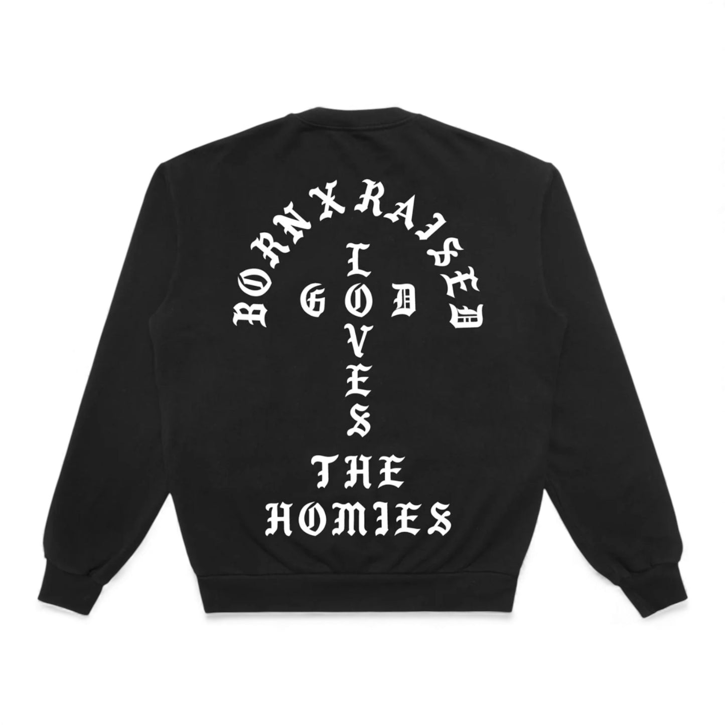 BORN X RAISED UNCONDITIONAL LOVE CREWNECK