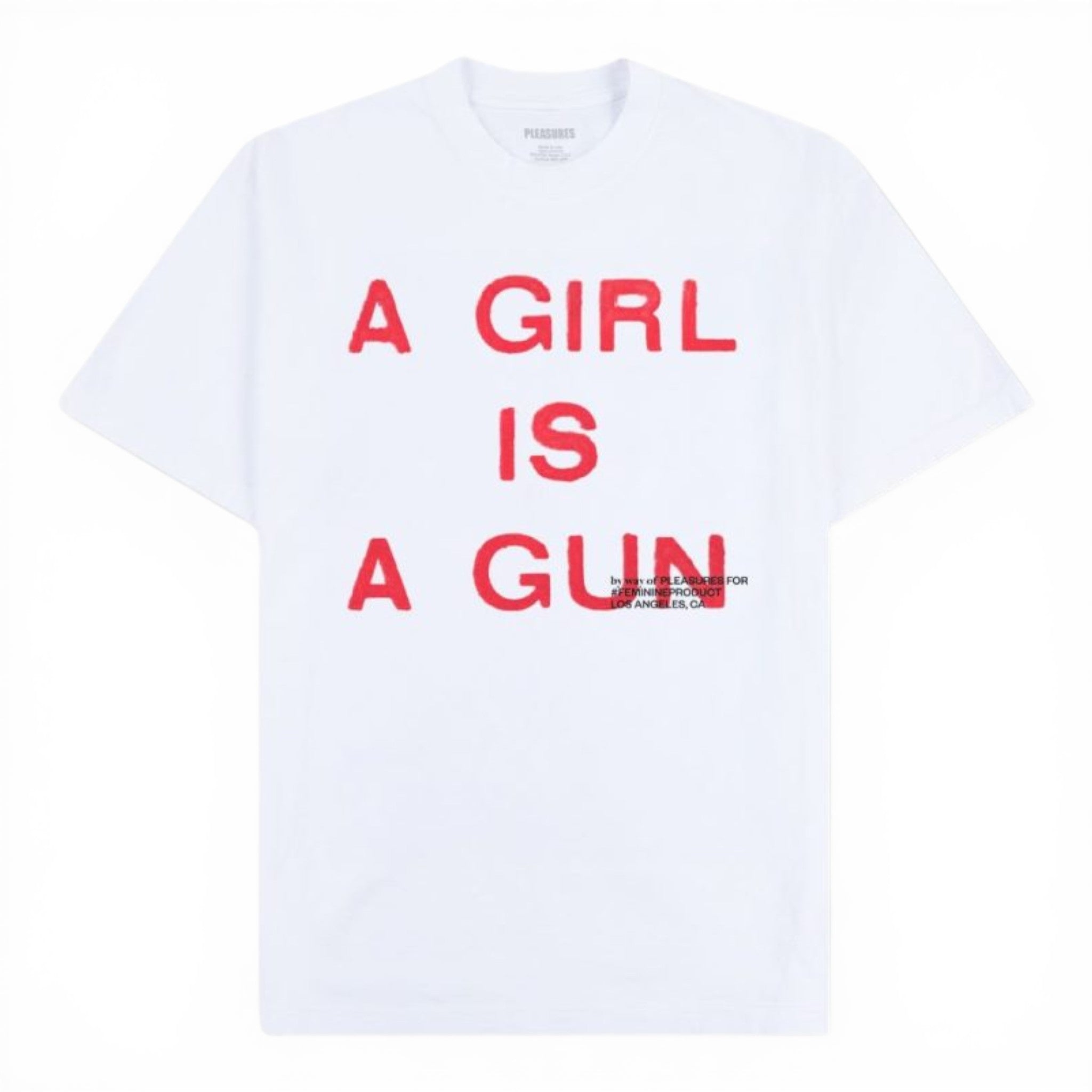 Pleasures A Girl Is A Gun T-shirt