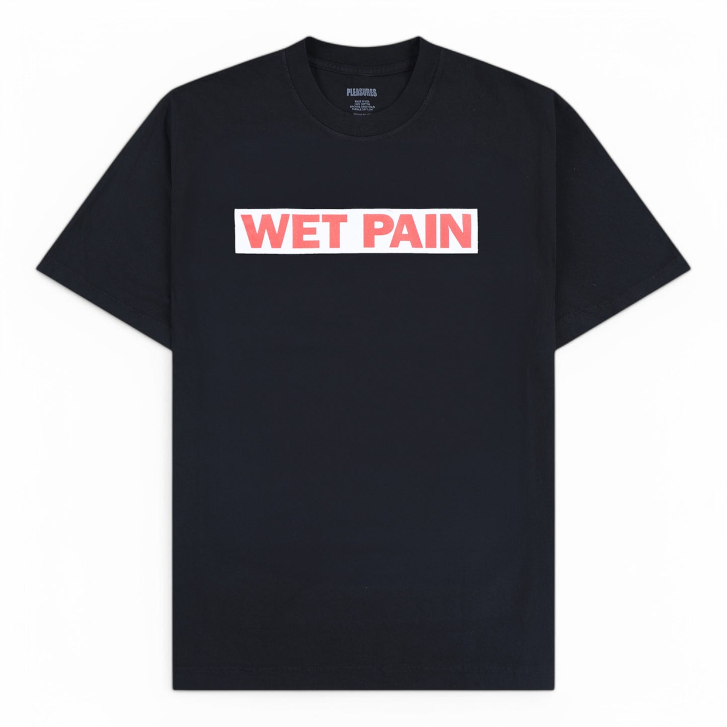 PLEASURES WET PAINT T-SHIRT